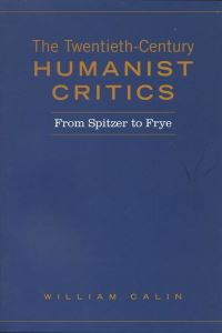 Book Cover for Twentieth-Century Humanist Critics by William Calin