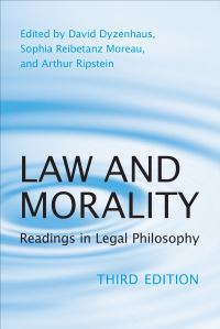 Book Cover for Law and Morality by David Dyzenhaus, Sophia Reibetanz Moreau, Arthur Ripstein