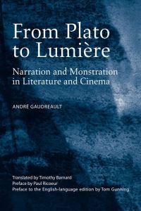 Book Cover for From Plato to Lumière by Andre Gaudreault