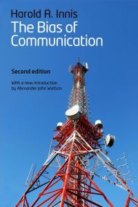 Book Cover for The Bias of Communication by Harold A Innis