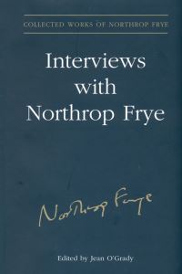Book Cover for Interviews With Northrop Frye by Stephen Clarkson