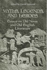 Book Cover for Myths, Legends, and Heroes by Daniel Anlezark