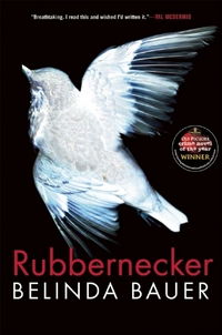 Book Cover for Rubbernecker by Belinda Bauer
