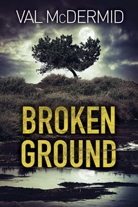 Book Cover for Broken Ground by Val McDermid