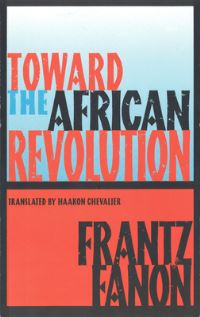 Book Cover for Toward the African Revolution by Frantz Fanon
