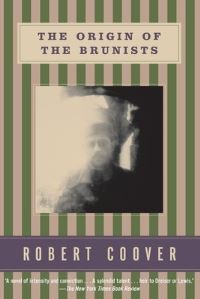 Book Cover for The Origin of the Brunists by Robert Coover