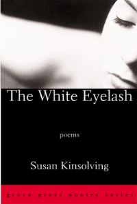 Book Cover for The White Eyelash by Susan Kinsolving