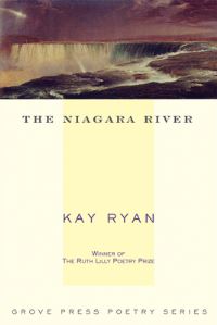 Book Cover for The Niagara River by Kay Ryan, Grove Press, Poets Laureate Collection Library of Congress