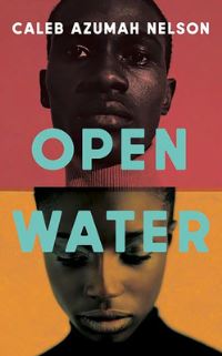 Book Cover for Open Water by Caleb Azumah Nelson