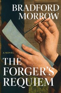 Book Cover for The Forger's Requiem by Bradford Morrow