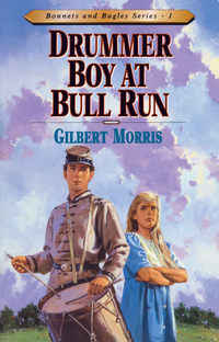 Book Cover for Drummer Boy at Bull Run by Gilbert Morris