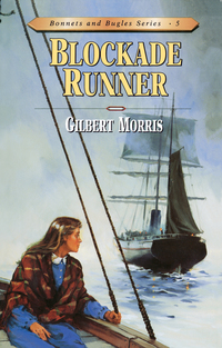 Book Cover for Blockade Runner by Gilbert Morris