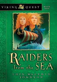 Book Cover for Raiders from the Sea by Lois Walfrid Johnson