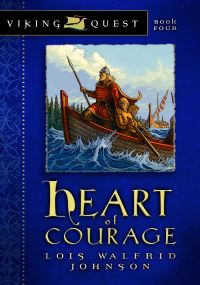 Book Cover for Heart of Courage by Lois Walfrid Johnson