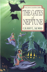 Book Cover for The Gates of Neptune by Gilbert Morris