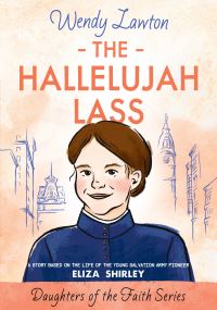 Book Cover for The Hallelujah Lass by Wendy Lawton