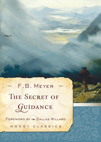Book Cover for The Secret of Guidance by F B Meyer