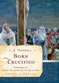 Book Cover for Born Crucified by L E Maxwell