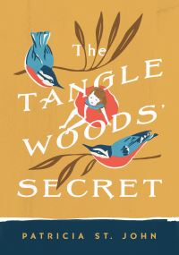 Book Cover for The Tanglewoods' Secret by Patricia Mary St John