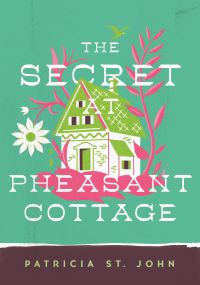 Book Cover for The Secret at Pheasant Cottage by Patricia Mary St John