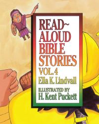 Book Cover for Read Aloud Bible Stories Volume 4 by Ella K Lindvall
