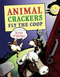 Book Cover for Animal Crackers Fly the Coop by Kevin O39Malley