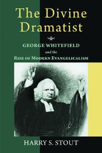 Book Cover for The Divine Dramatist by Harry S Stout