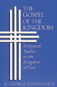 Book Cover for The Gospel of the Kingdom by George Eldon Ladd