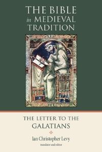 Book Cover for The Letter to the Galatians by Ian Christopher Levy