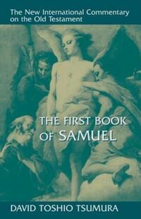 Book Cover for The First Book of Samuel by David Toshio Tsumura