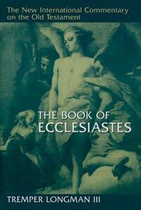 Book Cover for The Book of Ecclesiastes by Tremper Longman