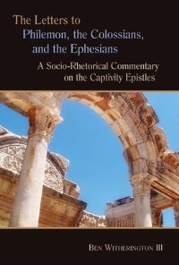 Book Cover for The Letters to Philemon, the Colossians, and the Ephesians by Ben Witherington