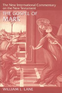 Book Cover for The Gospel of Mark by William L Lane