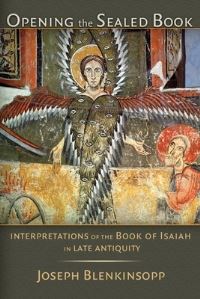 Book Cover for Opening the Sealed Book by Joseph Blenkinsopp