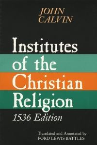 Book Cover for Institutes of the Christian Religion, 1536 Edition by John Calvin