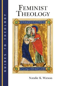 Book Cover for Feminist Theology by Natalie K Watson