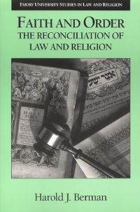 Book Cover for Faith and Order by Harold J Berman, Emory University