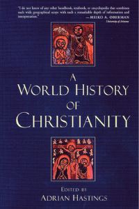 Book Cover for A World History of Christianity by Adrian Hastings