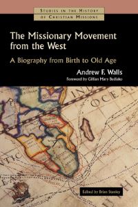Book Cover for The Missionary Movement from the West by Andrew F Walls