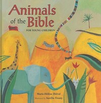 Book Cover for Animals of the Bible for Young Children by MarieHélène Delval