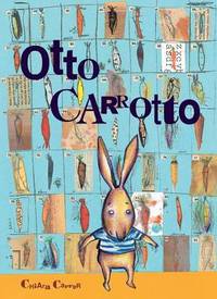Book Cover for Otto Carrotto by Chiara Carrer
