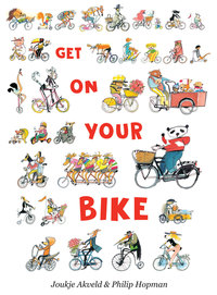 Book Cover for Get on Your Bike by Joukje Akveld
