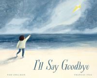 Book Cover for I'll Say Goodbye by Pam Zollman