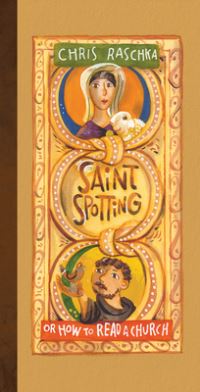 Book Cover for Saint Spotting by Christopher Raschka