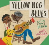Book Cover for Yellow Dog Blues by Alice Faye Duncan