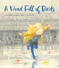 Book Cover for A Head Full of Birds by Alexandra Garibal