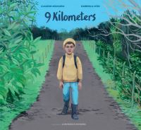 Book Cover for 9 Kilometers by Claudio Aguilera