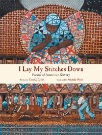 Book Cover for I Lay My Stitches Down by Cynthia Grady
