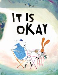 Book Cover for It Is Okay by Ye Guo