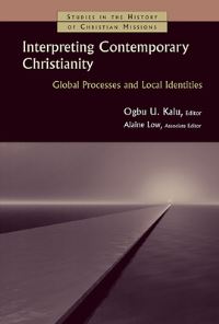Book Cover for Interpreting Contemporary Christianity by Ogbu Kalu, Alaine M Low